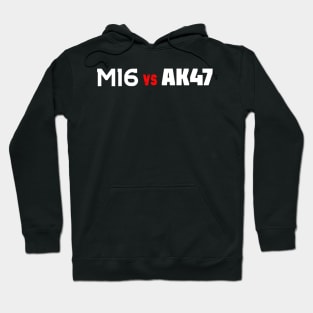 M16 VS AK47 Hoodie